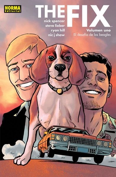 THE FIX Nº01: EL DESAFIO DE LOS BEAGLES [RUSTICA] | SPENCER, NICK / LIEBER, STEVE | Akira Comics  - libreria donde comprar comics, juegos y libros online