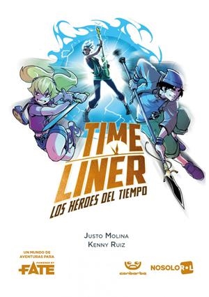 TIME LINER: LOS HEROES DEL TIEMPO [BOLSILLO] | MOLINA RAMIREZ, JUSTO | Akira Comics  - libreria donde comprar comics, juegos y libros online