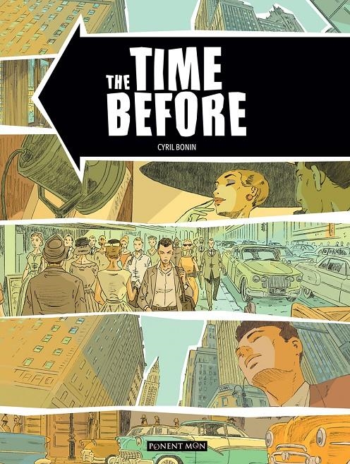 THE TIME BEFORE [CARTONE] | BONIN, CYRIL | Akira Comics  - libreria donde comprar comics, juegos y libros online