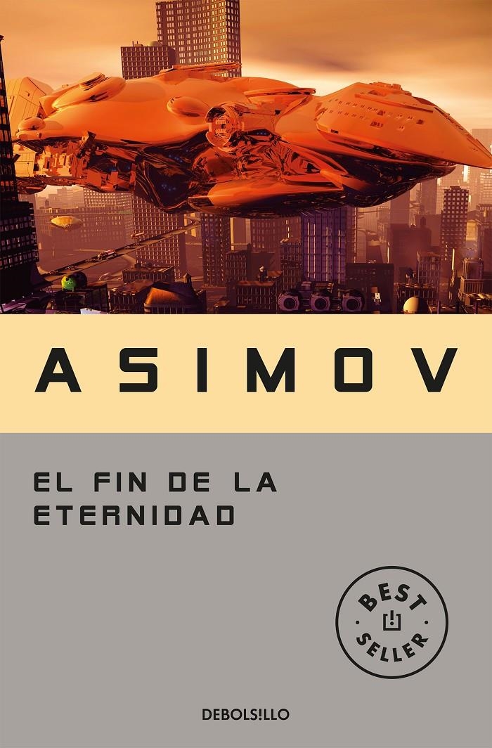 FIN DE LA ETERNIDAD, EL [BOLSILLO] | ASIMOV, ISAAC | Akira Comics  - libreria donde comprar comics, juegos y libros online
