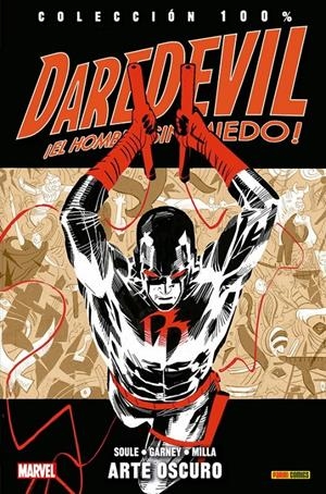 DAREDEVIL TOMO Nº11: ARTE OSCURO (COLECCION 100% MARVEL) [RUSTICA] | SOLUE, CHARLES / GARNEY, RON | Akira Comics  - libreria donde comprar comics, juegos y libros online