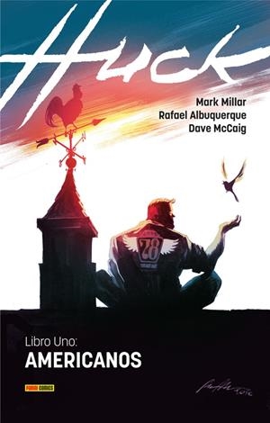 HUCK VOLUMEN 1: AMERICANOS [CARTONE] | MILLAR, MARK / ALBUQUERQUE, RAFAEL | Akira Comics  - libreria donde comprar comics, juegos y libros online