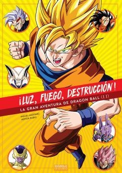 LUZ, FUEGO, DESTRUCCION! VOL.2 (2 DE 2) (LA GRAN AVENTURA DE DRAGON BALL) [CARTONE] | MARTINEZ, MIGUEL / RUBIO, NESTOR | Akira Comics  - libreria donde comprar comics, juegos y libros online