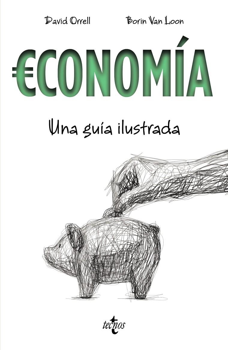 ECONOMIA: UNA GUIA ILUSTRADA [RUSTICA] | ORRELL, DAVID | Akira Comics  - libreria donde comprar comics, juegos y libros online