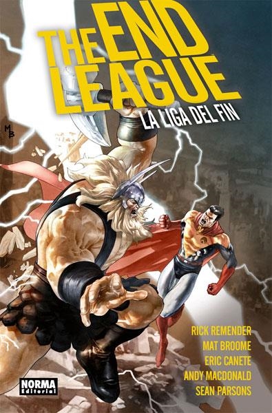 THE END LEAGUE (LA LIGA DEL FIN) [CARTONE] | REMENDER / BROOME / CANETE | Akira Comics  - libreria donde comprar comics, juegos y libros online