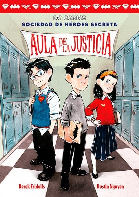 SOCIEDAD DE HEROES SECRETA Nº1: AULA DE LA JUSTICIA [CARTONE] | FRIDOLFS, DEREK | Akira Comics  - libreria donde comprar comics, juegos y libros online