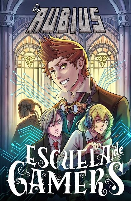 ESCUELA DE GAMERS [CARTONE] | ELRUBIUS | Akira Comics  - libreria donde comprar comics, juegos y libros online