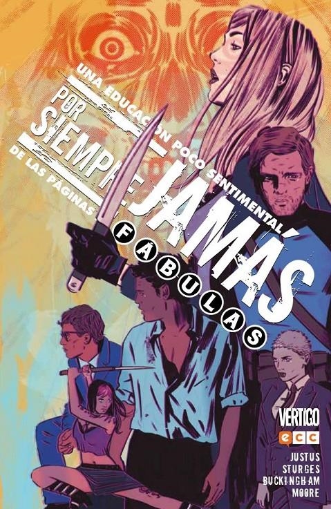 POR SIEMPRE JAMAS: DESDE LAS PAGINAS DE FABULAS, UNA EDUCACION POCO SENTIMENTAL [RUSTICA] | Akira Comics  - libreria donde comprar comics, juegos y libros online