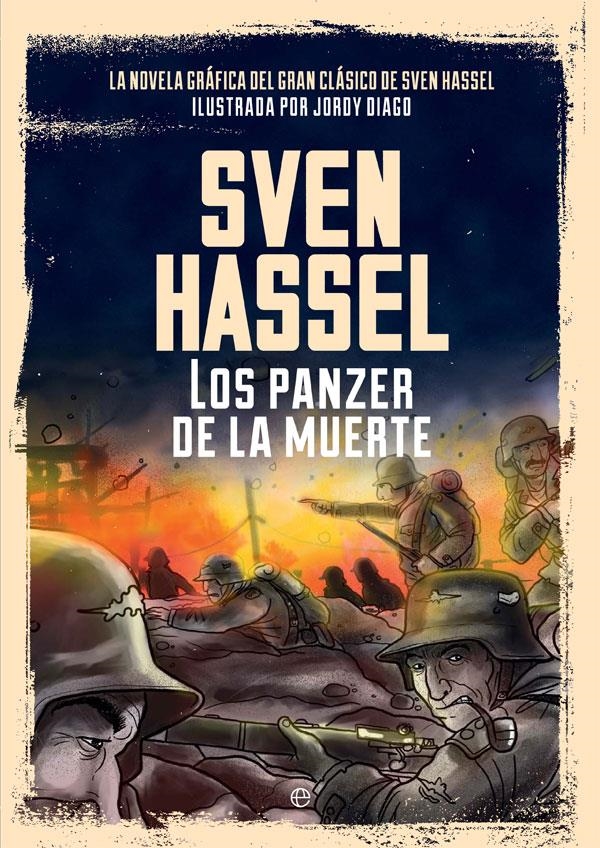 PANZER DE LA MUERTE, LOS (EL COMIC) [RUSTICA] | HASSEL, SVEN / DIAGO, JORDY | Akira Comics  - libreria donde comprar comics, juegos y libros online