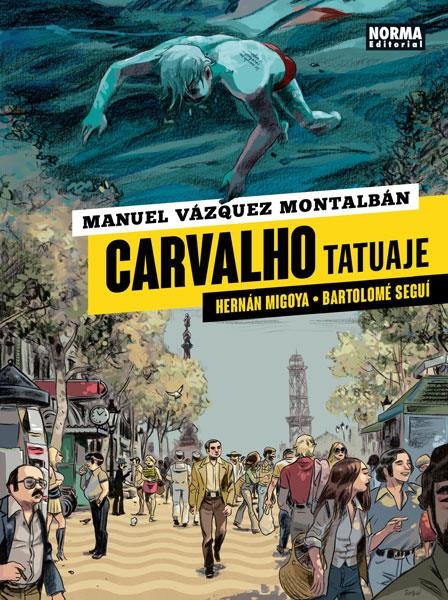 CARVALHO VOL.1: TATUAJE [CARTONE] | VAZQUEZ MONTALBAN / MIGOYA / SEGUI | Akira Comics  - libreria donde comprar comics, juegos y libros online