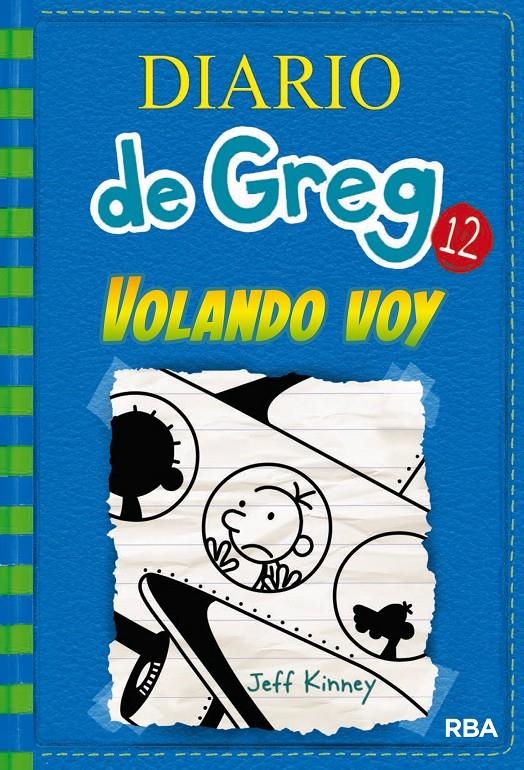 DIARIO DE GREG VOL.12: VOLANDO VOY [CARTONE] | KINNEY, JEFF | Akira Comics  - libreria donde comprar comics, juegos y libros online