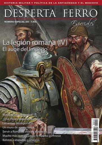 DESPERTA FERRO ESPECIAL 13: LA LEGION ROMANA (IV) EL AUGE DEL IMPERIO (REVISTA) | Akira Comics  - libreria donde comprar comics, juegos y libros online