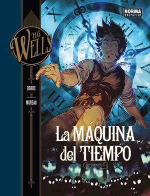 H.G WELLS VOL.1: LA MAQUINA DEL TIEMPO [CARTONE] | DOBBS, MICHAEL / MOREAU, MATHIEU | Akira Comics  - libreria donde comprar comics, juegos y libros online
