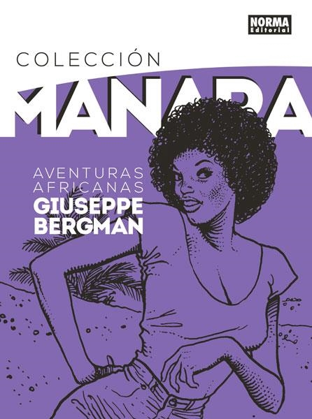 COLECCION MANARA VOL.5: GIUSEPPE BERGMAN. AVENTURAS AFRICANAS [CARTONE] | MANARA, MILO | Akira Comics  - libreria donde comprar comics, juegos y libros online