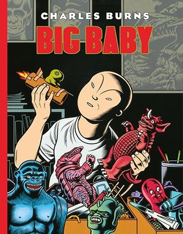 BIG BABY [RUSTICA] | BURNS, CHARLES | Akira Comics  - libreria donde comprar comics, juegos y libros online