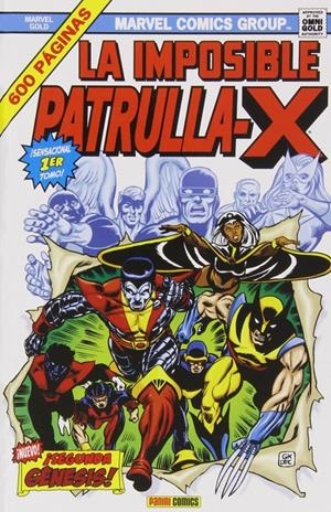 MARVEL GOLD: LA IMPOSIBLE PATRULLA-X VOL.01, ¡SEGUNDA GENESIS! (93-121 USA) [CARTONE] | CLAREMONT, CHRIS / BYRNE, JOHN | Akira Comics  - libreria donde comprar comics, juegos y libros online