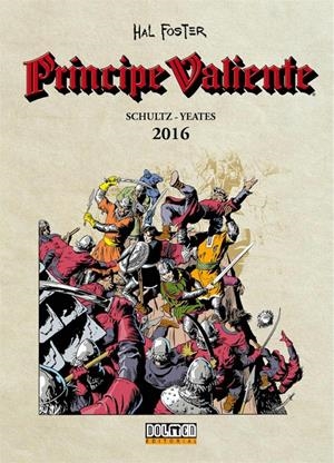 PRINCIPE VALIENTE 2016 [CARTONE] | SCHULTZ, MARK / YEATES, TOM | Akira Comics  - libreria donde comprar comics, juegos y libros online