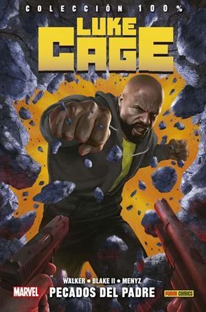 LUKE CAGE VOL.01: PECADOS DEL PADRE (COLECCION 100% MARVEL HC) [CARTONE] | WALKER, DAVID / BLAKE II, NELSON | Akira Comics  - libreria donde comprar comics, juegos y libros online
