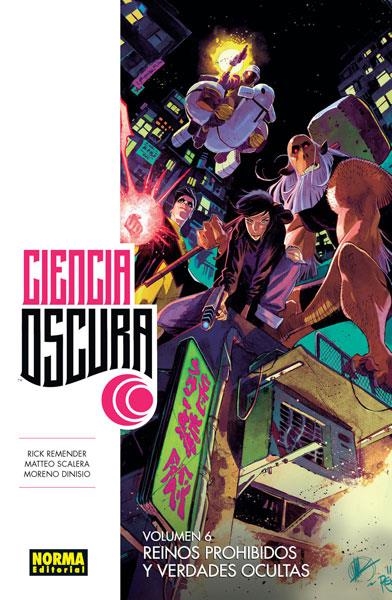 CIENCIA OSCURA Nº06: REINOS PROHIBIDOS Y VERDADES OCULTAS [RUSTICA] | REMENDER / SCALERA | Akira Comics  - libreria donde comprar comics, juegos y libros online