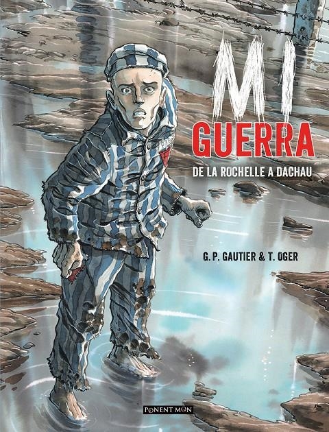 MI GUERRA [CARTONE] | OGER, TIBURCE/ | Akira Comics  - libreria donde comprar comics, juegos y libros online