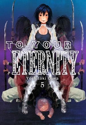 TO YOUR ETERNITY Nº05 [RUSTICA] | OIMA, YOSHITOKI | Akira Comics  - libreria donde comprar comics, juegos y libros online