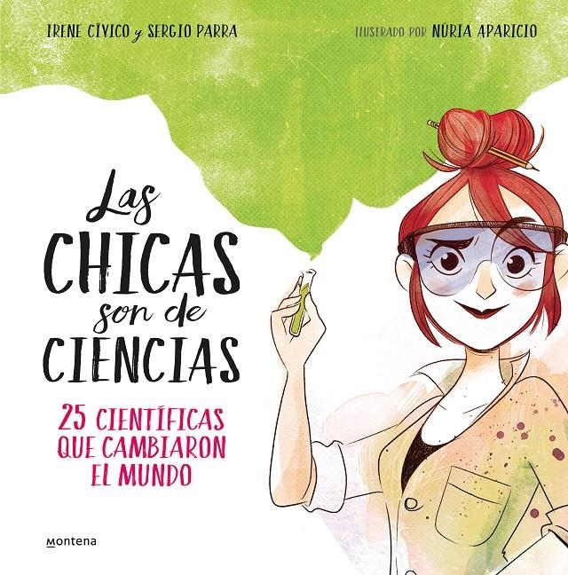 CHICAS SON DE CIENCIAS, LAS [CARTONE] | CIVICO, IRENE / PARRA, SERGIO | Akira Comics  - libreria donde comprar comics, juegos y libros online