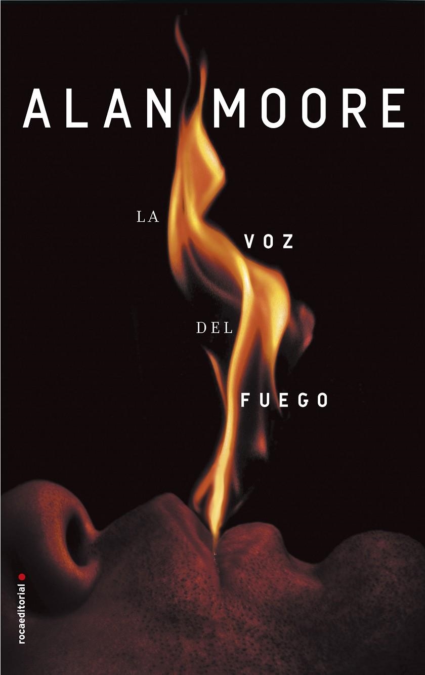 VOZ DEL FUEGO, LA [RUSTICA] | MOORE, ALAN | Akira Comics  - libreria donde comprar comics, juegos y libros online