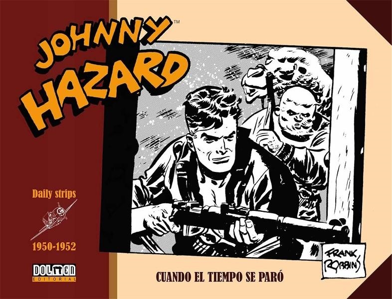 JOHNNY HAZARD (1950-1952) [CARTONE]   | ROBBINS, FRANK | Akira Comics  - libreria donde comprar comics, juegos y libros online