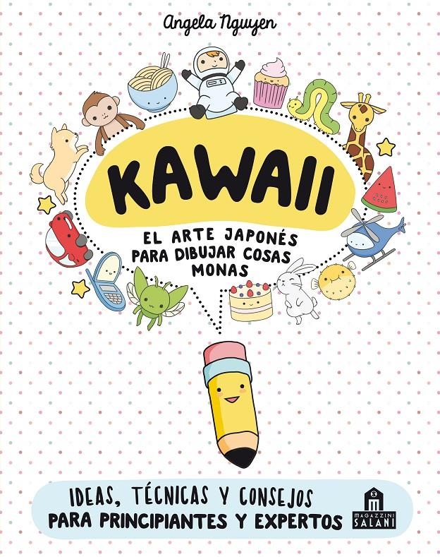 KAWAII: EL ARTE JAPONES PARA DIBUJAR COSAS MONAS [RUSTICA] | NGUYEN, ANGELA | Akira Comics  - libreria donde comprar comics, juegos y libros online