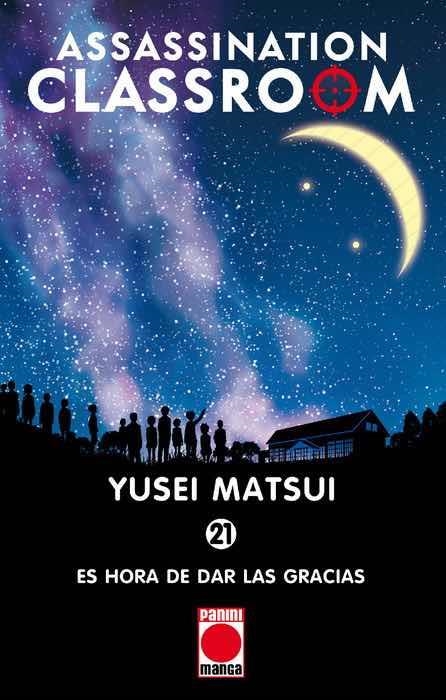 ASSASSINATION CLASSROOM Nº21: ES HORA DE DAR LAS GRACIAS [RUSTICA] | MATSUI, YUSEI | Akira Comics  - libreria donde comprar comics, juegos y libros online