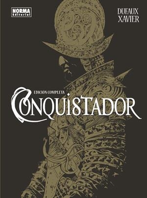 CONQUISTADOR (INTEGRAL) [CARTONE] | DUFAUX, JEAN / XAVIER, PHILIPPE | Akira Comics  - libreria donde comprar comics, juegos y libros online
