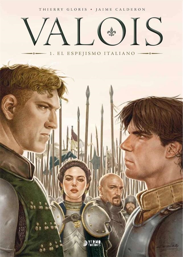 VALOIS VOL.1: EL ESPEJISMO ITALIANO [CARTONE] | CALDERON, JAIME / GLORIS, THIERRY | Akira Comics  - libreria donde comprar comics, juegos y libros online