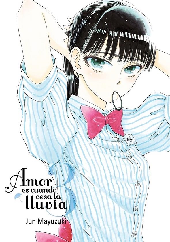 AMOR ES CUANDO CESA LA LLUVIA VOL.03 [RUSTICA] | MAYUZUKI, JUN  | Akira Comics  - libreria donde comprar comics, juegos y libros online