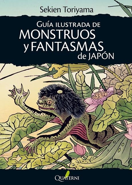 GUIA ILUSTRADA DE MONSTRUOS Y FANTASMAS DE JAPON [RUSTICA] | TORIYAMA, SEKIEN | Akira Comics  - libreria donde comprar comics, juegos y libros online