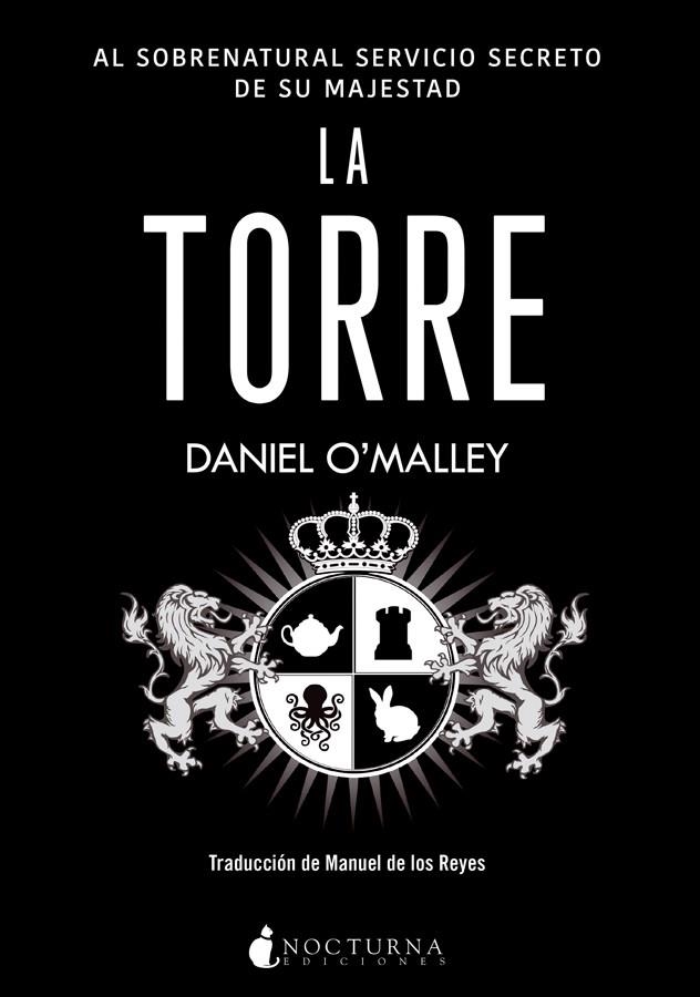 TORRE, LA [RUSTICA] | O'MALLEY, DANIEL | Akira Comics  - libreria donde comprar comics, juegos y libros online