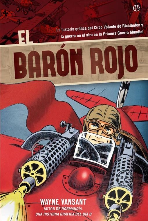 BARON ROJO (LA HISTORIA GRAFICA) [RUSTICA] | VANSANT, WAYNE | Akira Comics  - libreria donde comprar comics, juegos y libros online
