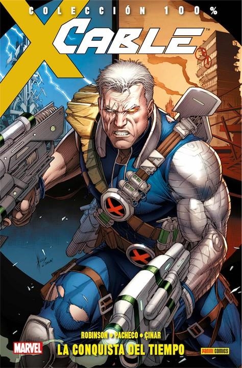 CABLE TOMO 1: CONQUISTA (COLECCION 100% MARVEL) [RUSTICA] | PACHECO, CARLOS / ROBINSON, JAMES | Akira Comics  - libreria donde comprar comics, juegos y libros online