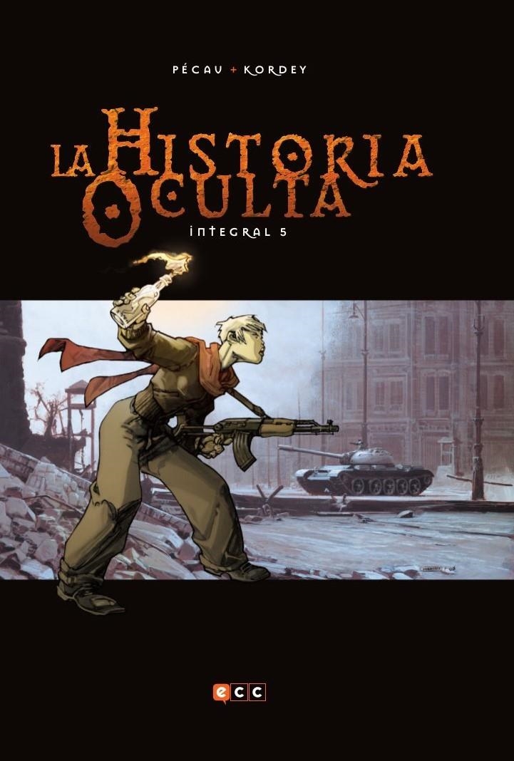 HISTORIA OCULTA INTEGRAL VOL.5 [CARTONE] | PECAU, JEAN-PIERRE | Akira Comics  - libreria donde comprar comics, juegos y libros online