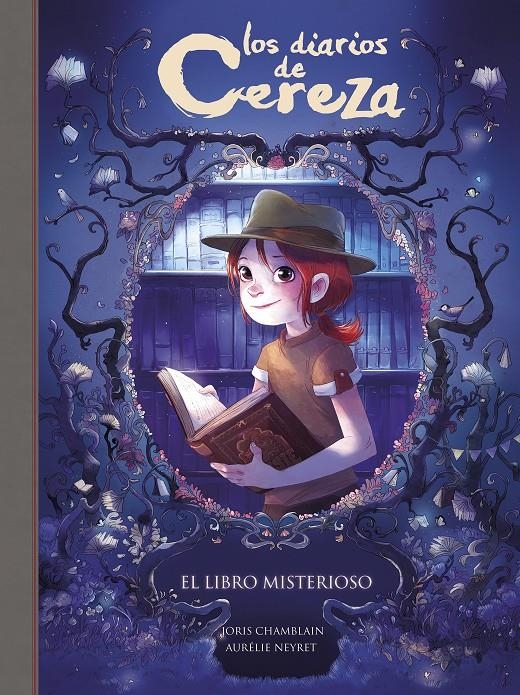 DIARIOS DE CEREZA, LOS VOL.2: EL LIBRO MISTERIOSO [CARTONE]  | CHAMBLAIN, JORIS / NEYRET, AURELIE | Akira Comics  - libreria donde comprar comics, juegos y libros online