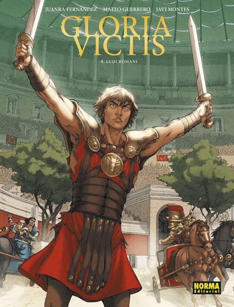 GLORIA VICTIS Nº04: LUDI ROMANI [CARTONE] | FERNANDEZ / GUERRERO / MONTES | Akira Comics  - libreria donde comprar comics, juegos y libros online