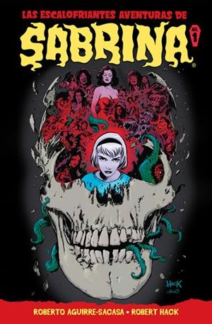 ESCALOFRIANTES AVENTURAS DE SABRINA VOLUMEN 1 [CARTONE] | AGUIRRE / HACK | Akira Comics  - libreria donde comprar comics, juegos y libros online