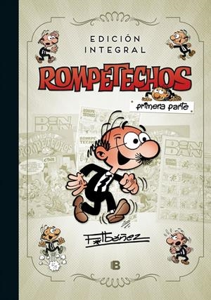 ROMPETECHOS: EDICION INTEGRAL VOL.1 [CARTONE] | IBAÑEZ, FRANCISCO | Akira Comics  - libreria donde comprar comics, juegos y libros online