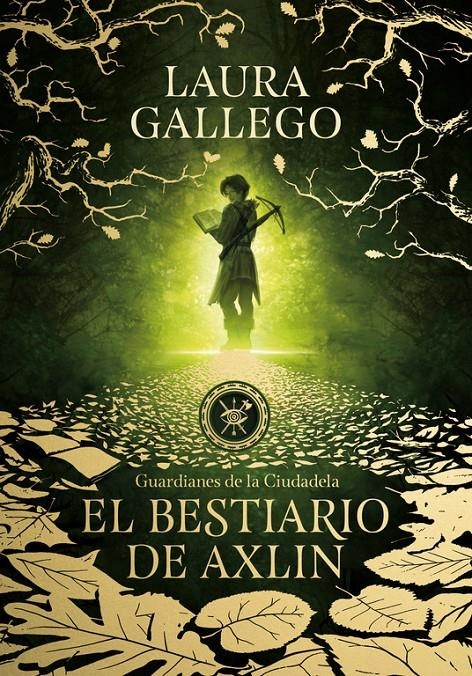 GUARDIANES DE LA CIUDADELA VOL.1: EL BESTIARIO DE AXLIN [CARTONE] | GALLEGO, LAURA  | Akira Comics  - libreria donde comprar comics, juegos y libros online