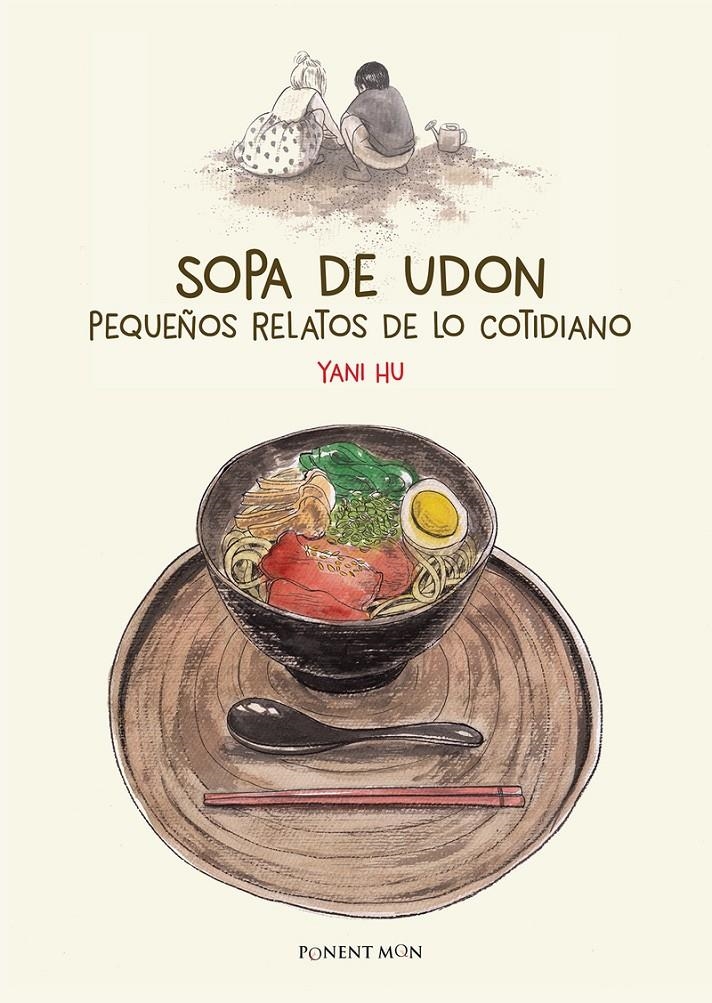 SOPA DE UDON [RUSTICA] | HU, YANI | Akira Comics  - libreria donde comprar comics, juegos y libros online