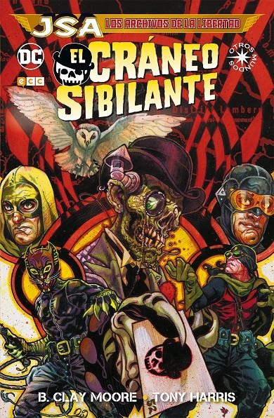 JSA: LOS ARCHIVOS DE LA LIBERTAD EL CRANEO SIBILANTE [RUSTICA] | HARRIS, TONY / MOORE, B. CLAY | Akira Comics  - libreria donde comprar comics, juegos y libros online