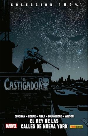 CASTIGADOR TOMO 3: EL REY DE LAS CALLES DE NUEVA YORK (COLECCION 100% MARVEL HC) [CARTONE] | ANKA, KRIS / CLOONAN, BECKY | Akira Comics  - libreria donde comprar comics, juegos y libros online