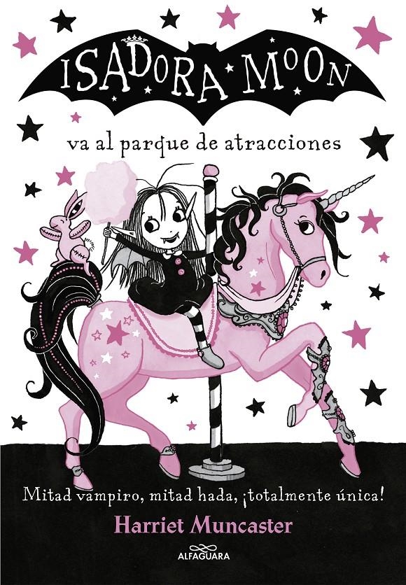 ISADORA MOON VOL.07: VA AL PARQUE DE ATRACCIONES [RUSTICA] | MUNCASTER, HARRIET | Akira Comics  - libreria donde comprar comics, juegos y libros online