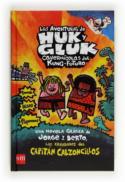 AVENTURAS DE HUK Y GLUK, LAS: CAVERNICOLAS DEL KUNG-FUTURO (EN COMIC) [CARTONE] | PILKEY, DAV | Akira Comics  - libreria donde comprar comics, juegos y libros online