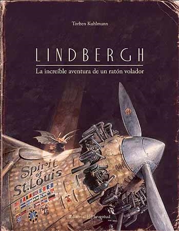 LINDBERGH: LA INCREIBLE AVENTURA DE UN RATON VOLADOR [CARTONE] | KUHLMANN, TORBEN | Akira Comics  - libreria donde comprar comics, juegos y libros online