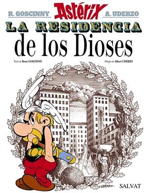 ASTERIX Nº17: LA RESIDENCIA DE LOS DIOSES [CARTONE] | GOSCINNY, RENE / UDERZO, ALBERT | Akira Comics  - libreria donde comprar comics, juegos y libros online
